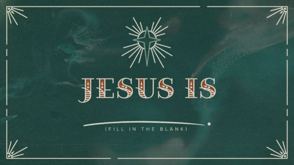 Jesus Is... Immanuel Image